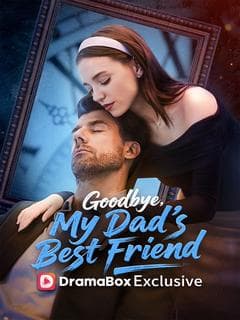 Goodbye, My Dad's Best Friend