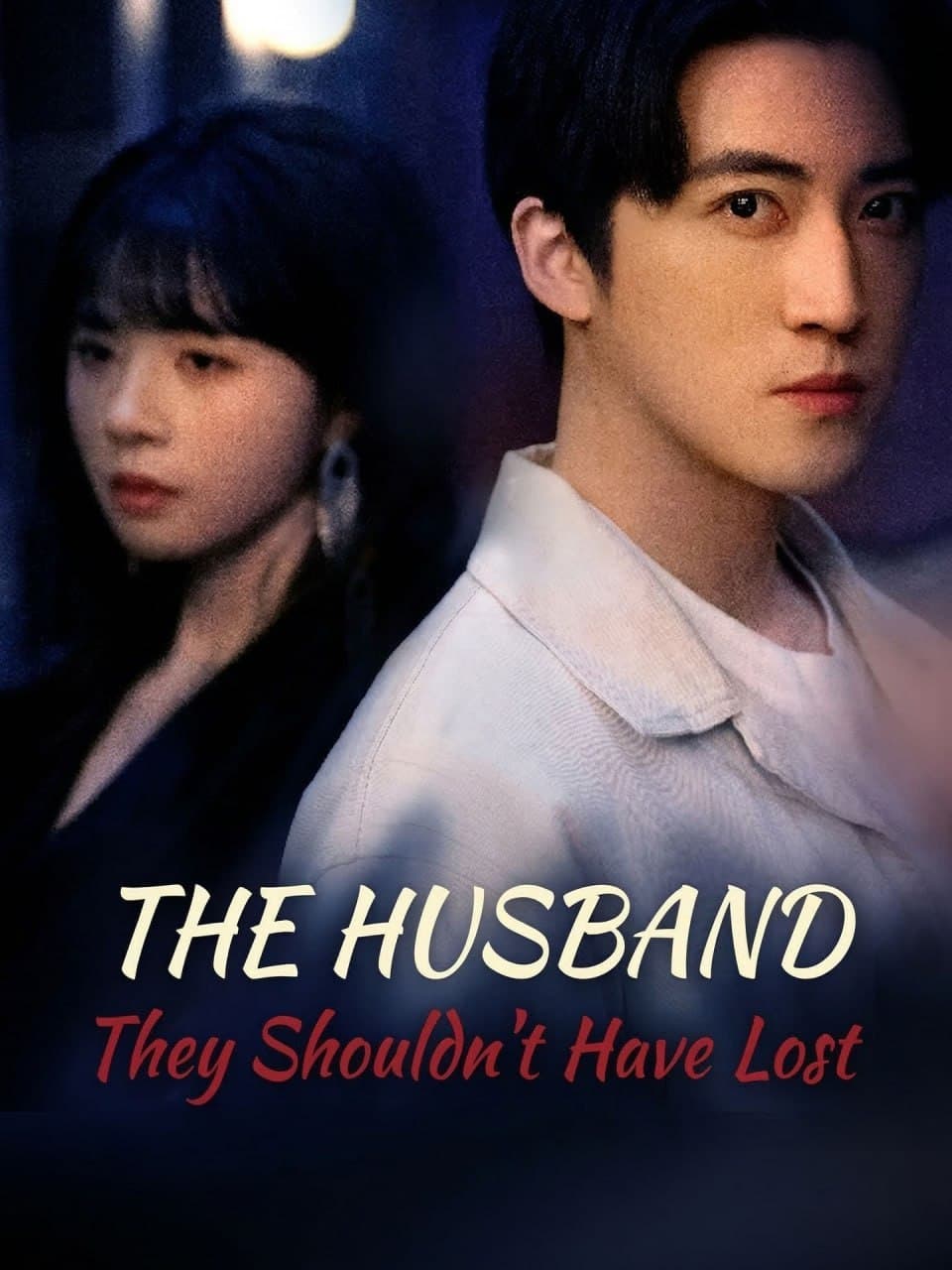 The Husband They Shouldn’t Have Lost