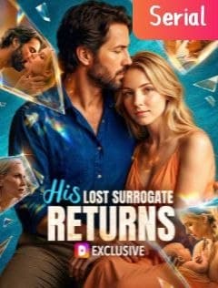 His Lost Surrogate Returns