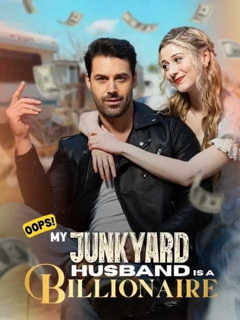 Oops! My Junkyard Husband is a Billionaire
