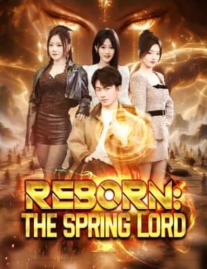 Reborn:The Spring Lord