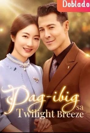 Pag-ibig sa Twilight Breeze - TAGALOG