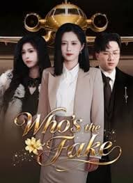 Who's the Fake