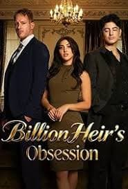 Billionaire Heir's Obsession