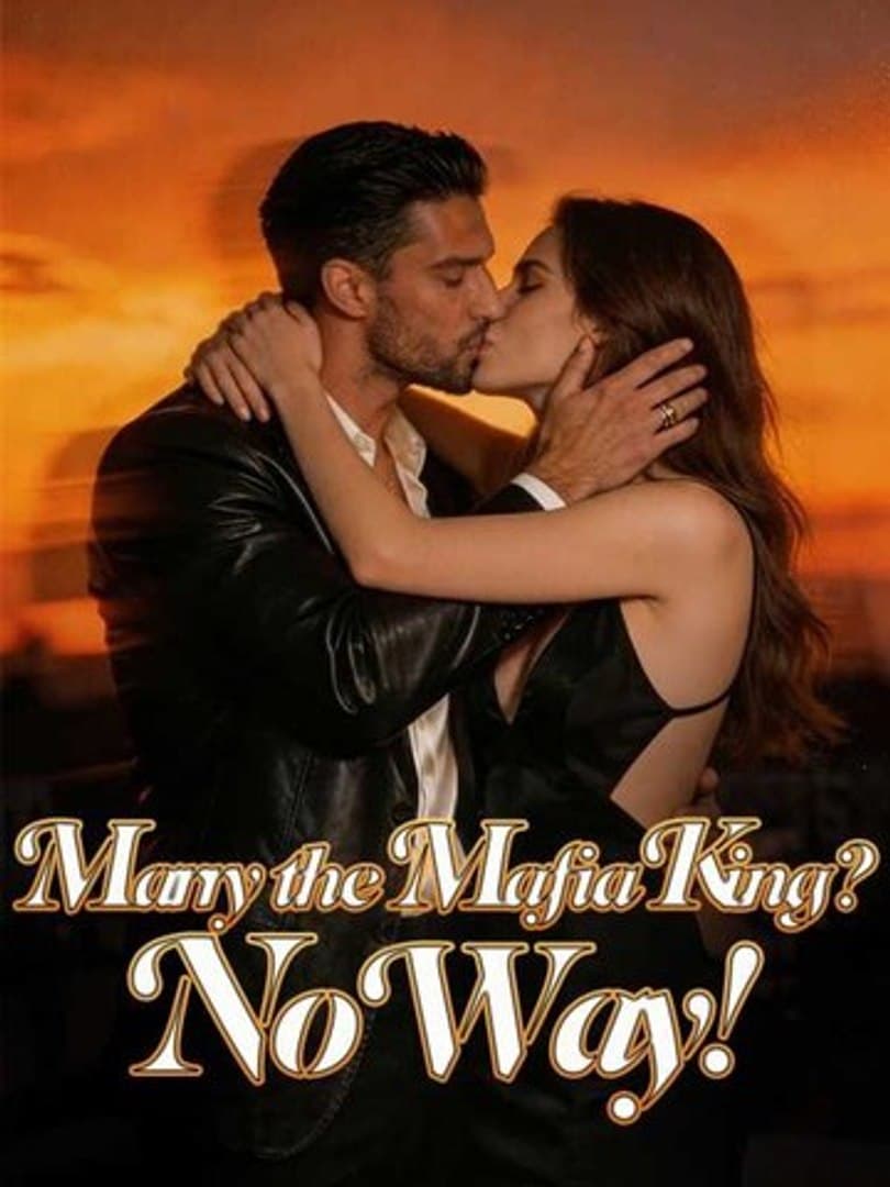 Marry the Mafia? King No Way!