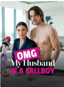 OMG My Husband is a Callboy