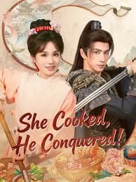 She Cooked He Conquered!