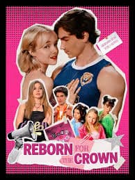 Reborn for the Crown
