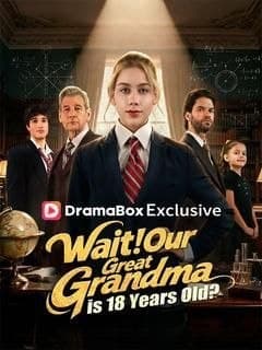Wait! Our Great Grandma is 18 Years Old?