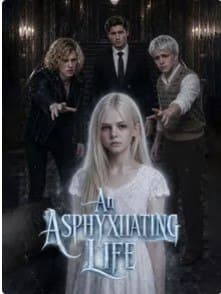 An Asphyxiating Life