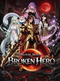 Blood Moon, Broken Hero