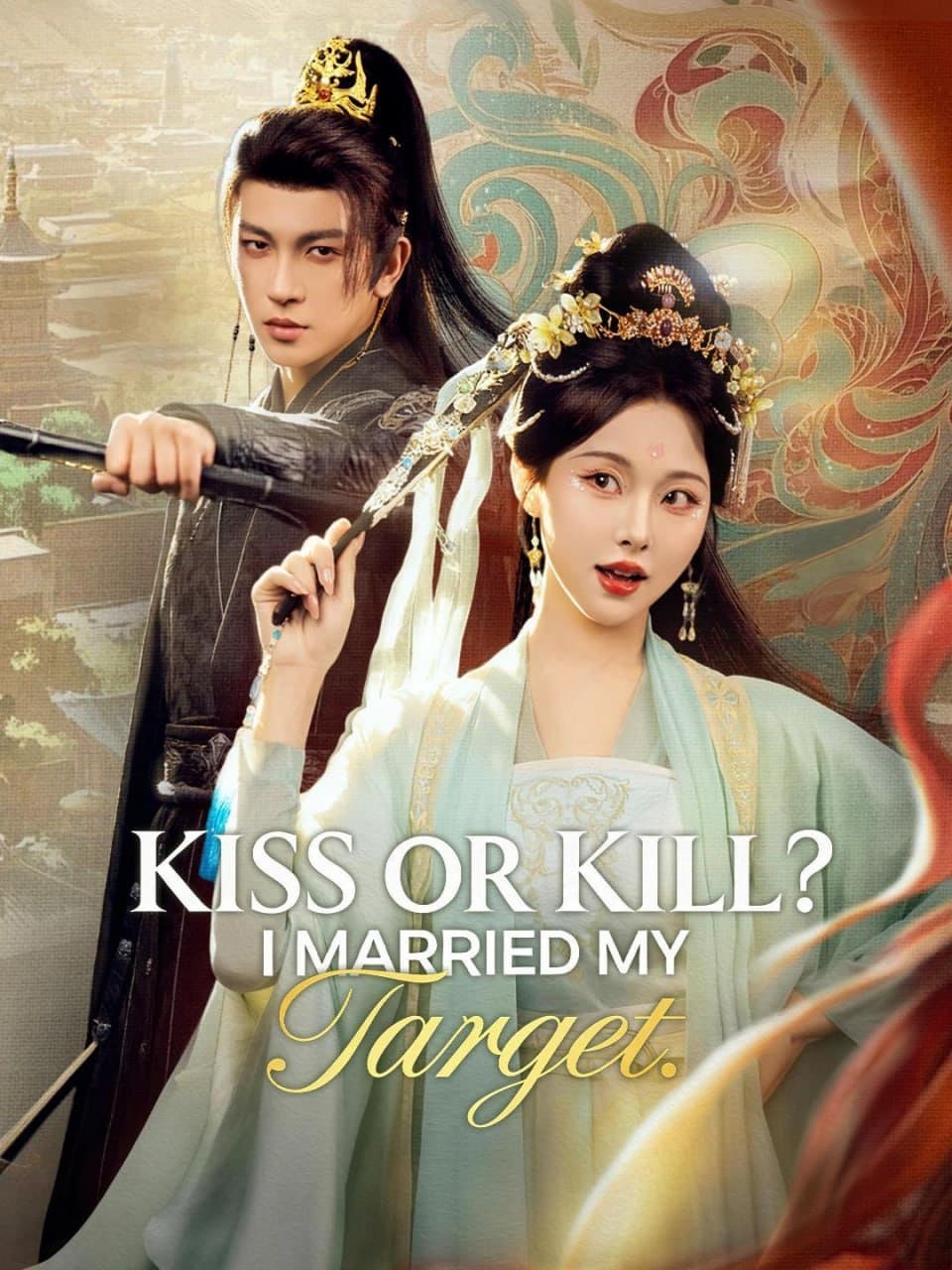 Kiss or Kill? I Married My Target