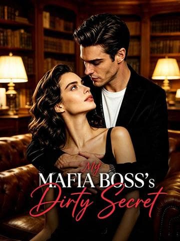 My Mafia Boss Dirty Secret