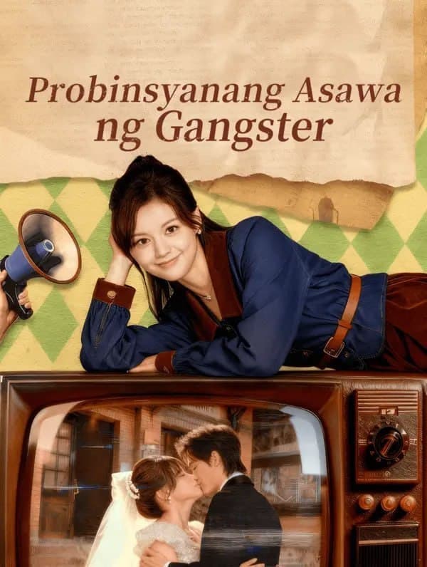 Probinsyanang Asawa ng Gangster - TAGALOG