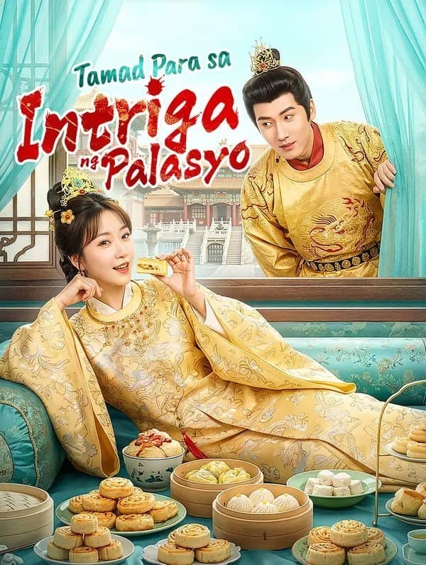 Tamad Para sa Intriga ng Palasyo - TAGALOG