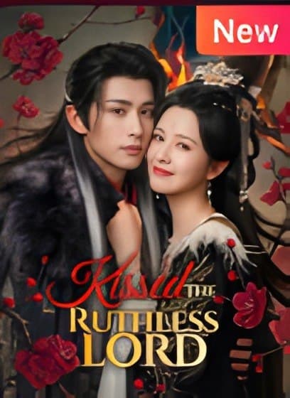 Kissed the Ruthless Lord