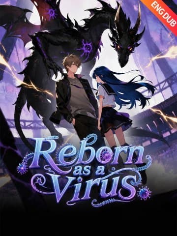 Dubbed - Reborn as a Virus