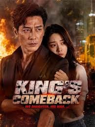 King's Comeback His Daughter His War