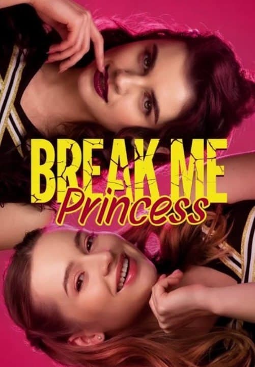 Break Me Princess