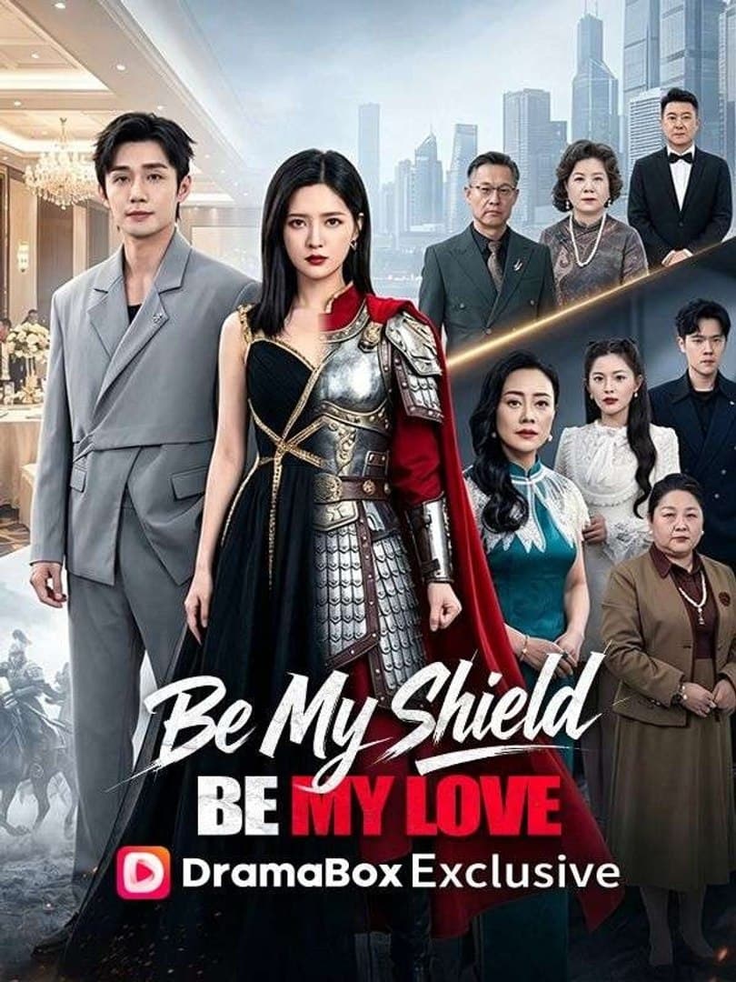 Be My Shield Be My Love