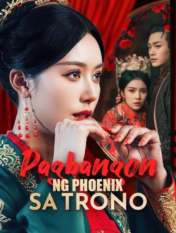 Pagbangon ng Phoenix sa Trono - TAGALOG