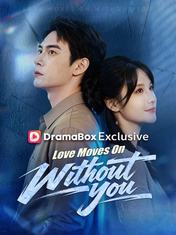 Love Moves On Without You -DUBBED