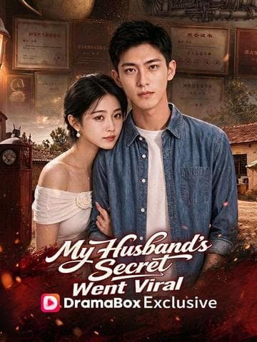 My Husband's Secret Went Viral