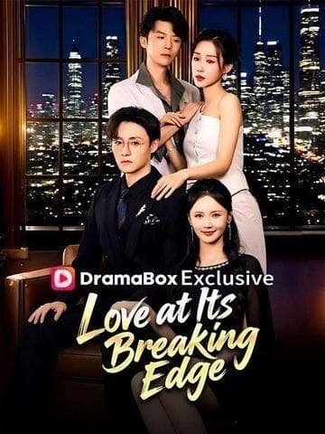 Love at Its Breaking Edge