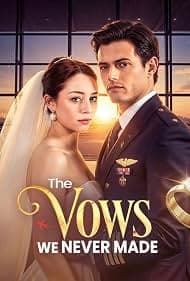 The Vows We Never Made