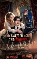 My Sweet Fiancee is an Assassin