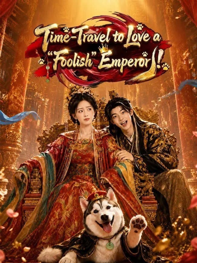 Time-Travel to Love a Foolish Emperor!