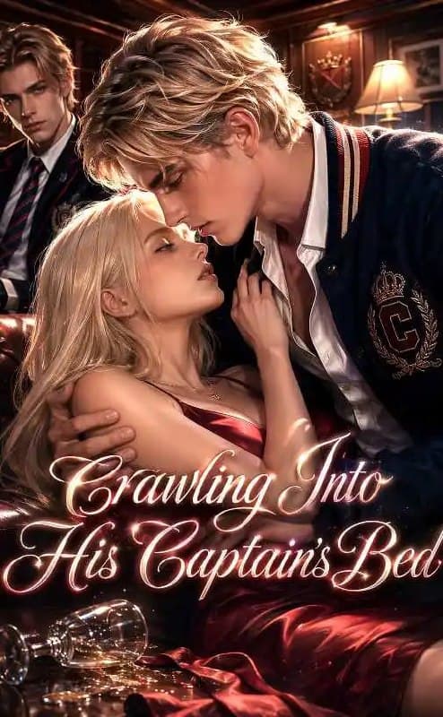 Crawling Into His Captain's Bed