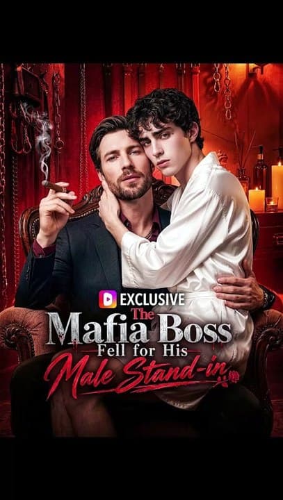 The Mafia Boss Fell for His Male Stand-in BL