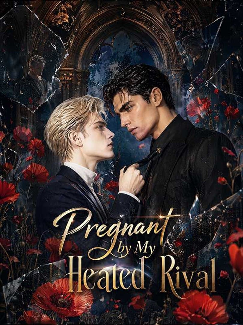 Pregnant by My Heated Rival BL