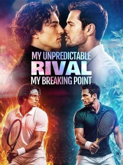 My Unpredictable Rival My Breaking Point BL