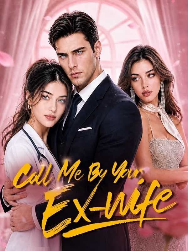 Call Me By Your Ex-wife EP1-44