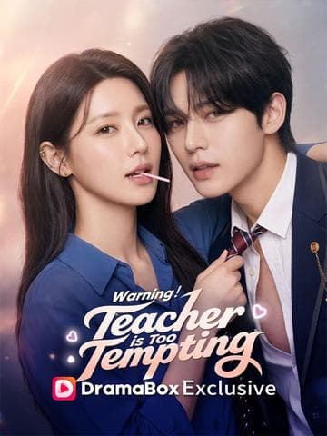 Warning! Teacher is Too Tempting