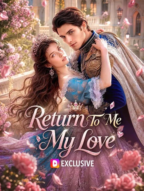 Return to Me My Love