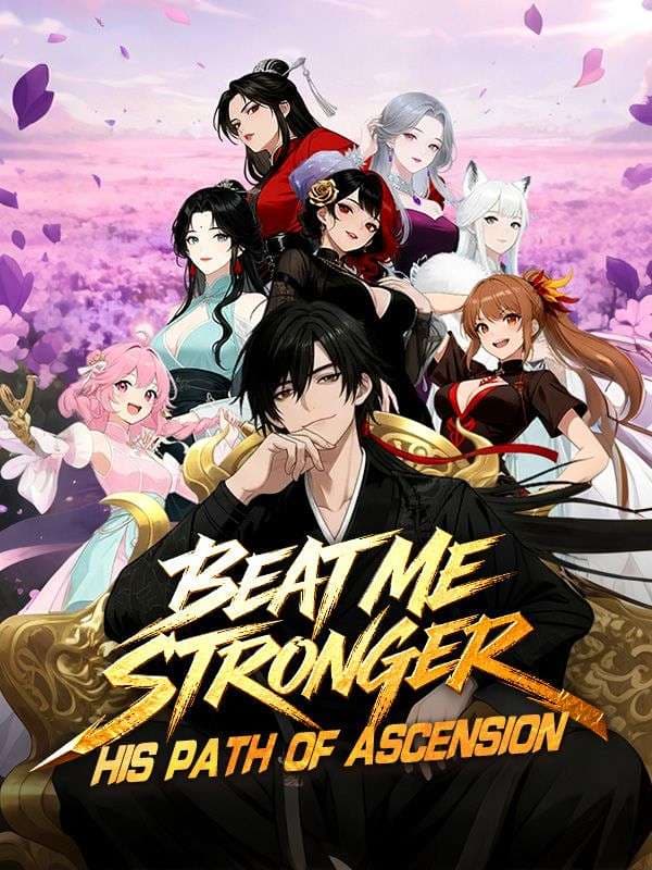 Beat Me Stronger- His Path Of Ascension