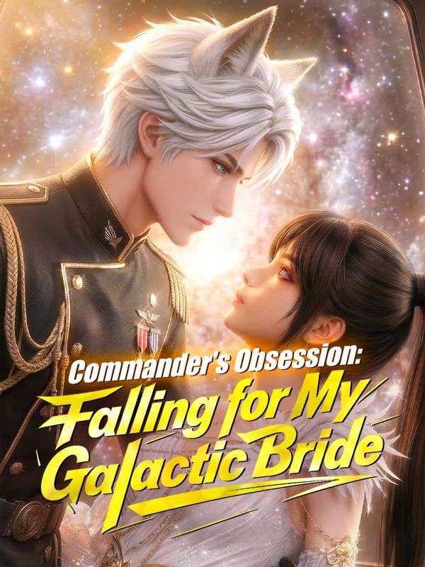 Commander's Obsession- Falling for My Galactic Bride (DUBBED)