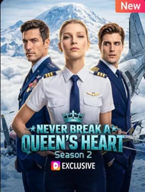 Never Break A Queen's Heart SEASON 2