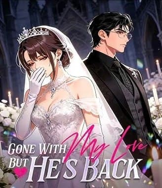 Gone with My Love But His Back
