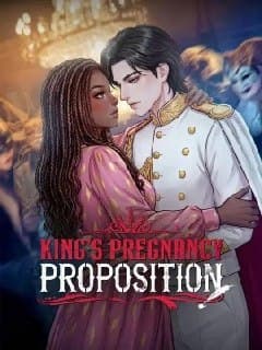 King's Pregnancy Proposition