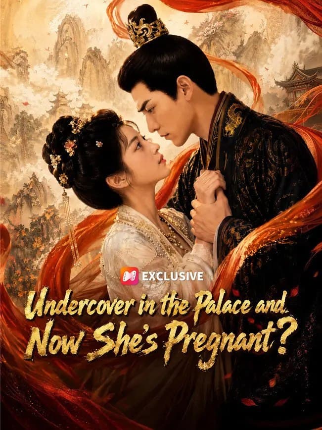 Undercover in the Palace and Now She's Pregnant