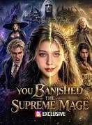 You Banished the Supreme Mage