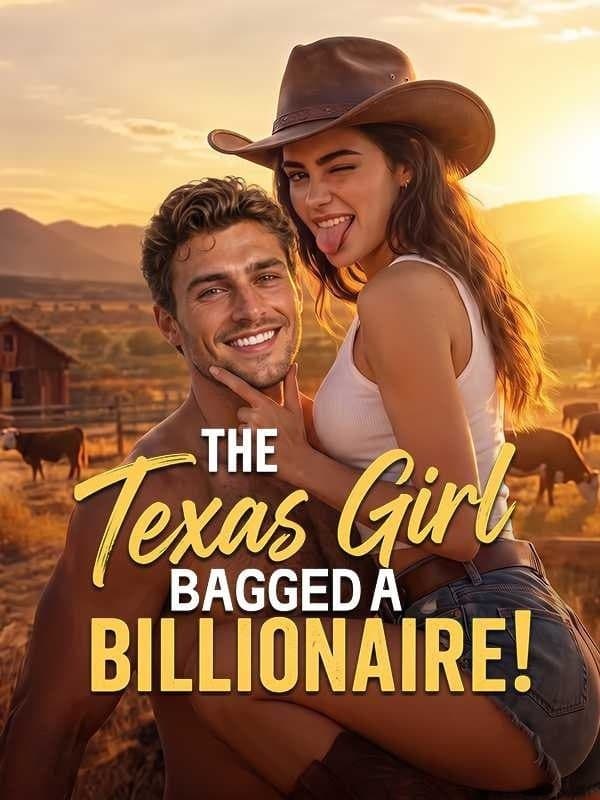The Texas Girl Bagged a Billionaire