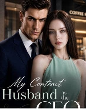 My Contract Husband is the CEO