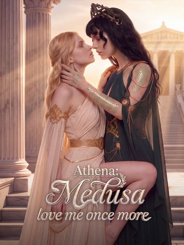 Athena:Medusa, Love Me Once More GL