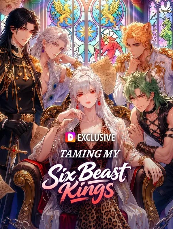 Taming My Six Beast Kings