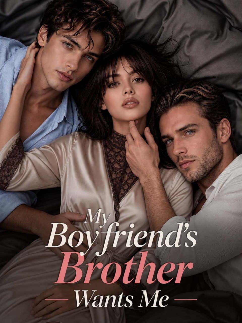 My Boyfriend's Brother Wants Me